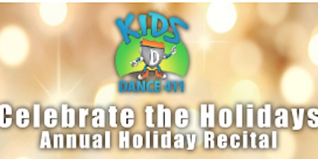 Kids Dance 411 EVENING 2019 Holiday Recital primary image