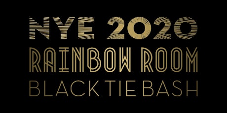 Rainbow Room | New Year’s Eve Black Tie Bash 2020 primary image