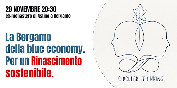 “La Bergamo della blue economy. Per un Rinascimento sostenibile”