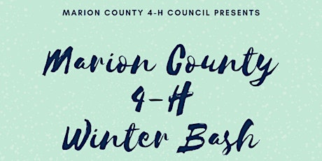 Marion County 4-H Winter Bash primary image