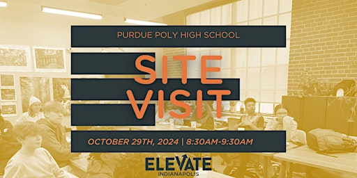 Imagen principal de Elevate Indy Site Visit - Purdue Poly High School Pipeline - Oct 29th, 2024