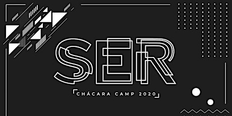 Imagem principal do evento SER - Acampamento Chácara Jovem 2020