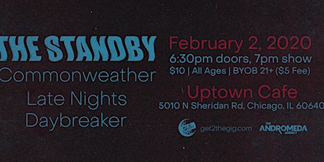 The Standby • Commonweather • Late Nights • Daybreaker