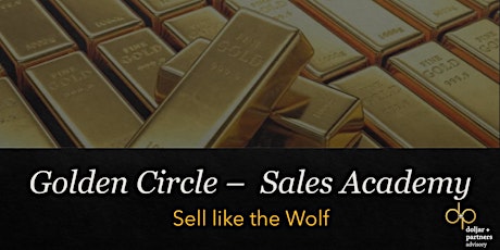 Hauptbild für Golden Circle - Sell like the Wolf