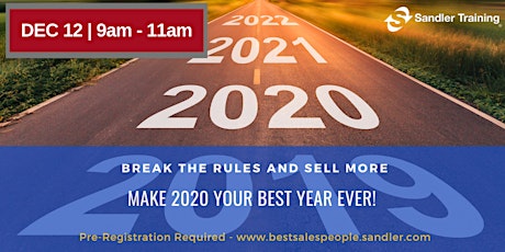 Break The Rules and Sell More - Make 2020 Your Best Year Ever  primary image