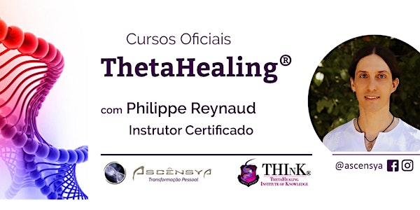 ThetaHealing - Você e o Criador - Salvador - Philippe Reynaud