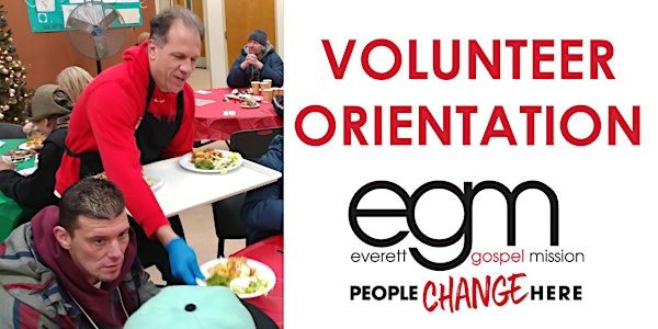 Volunteer Orientation- Everett Gospel Mission