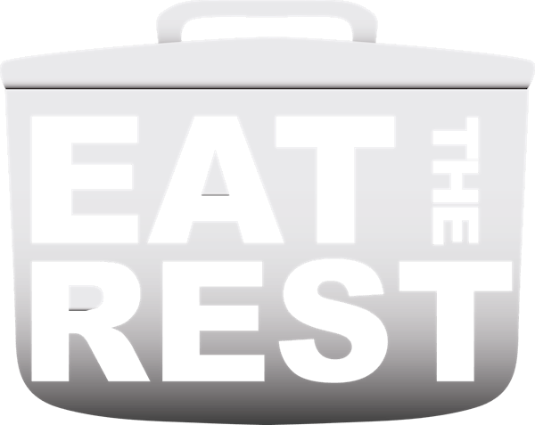 Don't waste the best, Eat The Rest