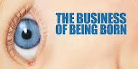 The Business of Being Born - A Special Screening with Ricki Lake primary image