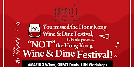 NOT the Hong Kong Wine & Dine Festival primary image