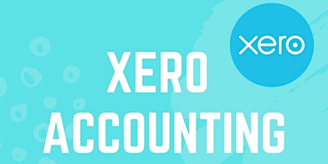 XERO - ACCOUNTING SOFTWARE TRAINING AND WORKSHOP primary image
