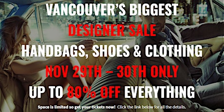 Vancouver's Largest Designer Sale Handbags, Shoes & Clothing up to 80% OFF primary image