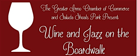 Wine and Jazz on the Boardwalk primary image