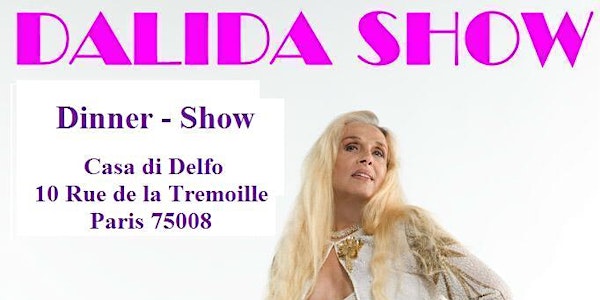 Dalida Show Dîner-Spectacle