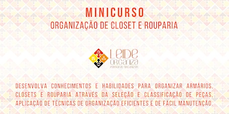 Imagem principal do evento Mini Curso Organização para Closet e Rouparia Leide Organiza