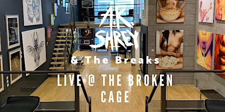 A.K. Shrey & The Breaks: Live @ The Broken Cage primary image