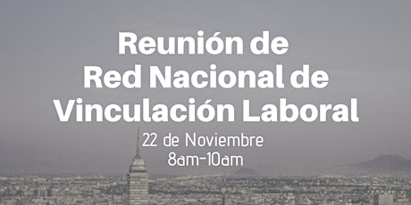 Reunión de Red Nacional de Vinculación Laboral primary image