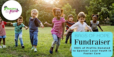 "Bags of Hope" sponsored by Pirates & Pixies benefiting local foster families primary image
