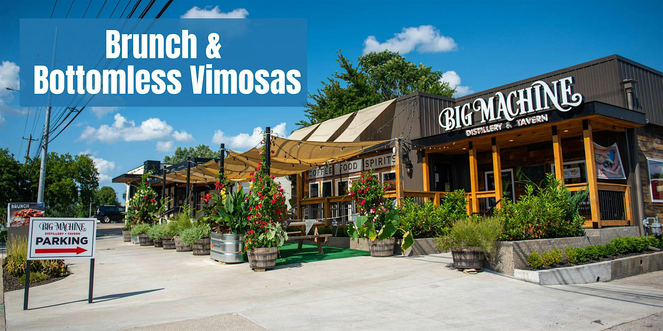 Big Machine Brunch & Bottomless Vimosas at Big Machine Distillery & Tavern – Nashville, TN