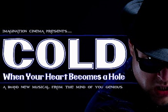 COLD: The Sensory Deprivation Musical Experience! primary image