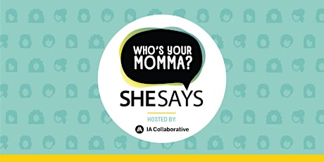 SheSays Chicago: Who's Your Momma Mentor Round Tables primary image