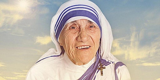 Image principale de Mother Teresa: Life, Spirituality, & Message Exhibit (Ends Nov. 11)