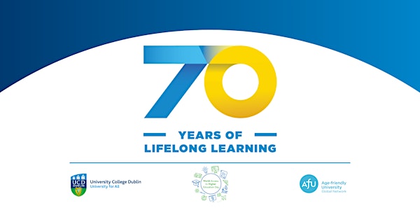 Celebrating 70 Years of UCD Lifelong Learning