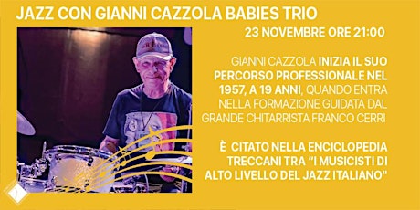 Immagine principale di Jazz con Gianni Cazzola Babies Trio 
