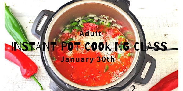 Adults Instant Pot Cooking Class
