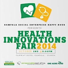 Kampala Social Enterprise Happy Hour - "Health Innovations Fair" primary image