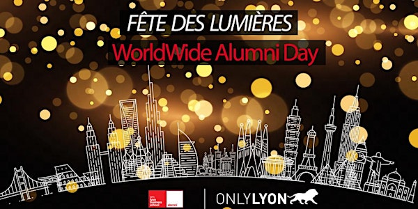 La Fête des Lumières dans le monde / Worldwide Alumni Day HONG KONG