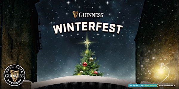 Guinness Winterfest at the Guinness Open Gate Brewery