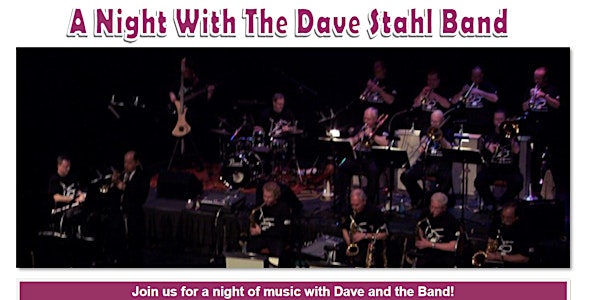 A Night with the Dave Stahl Big Band - Central PA Swing!