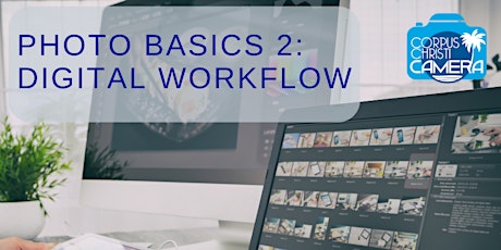 Photo Basics 2: Digital Workflow and Management primary image