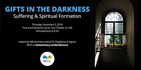Public Lecture: Gifts in the Darkness - Suffering & Spiritual Formation primary image