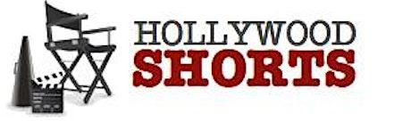 HOLLYWOOD SHORTS - Filmmaker Happy Hour & Screening - 5pm primary image