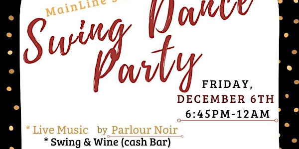 Mainline's 1st Swing Dance Social Party