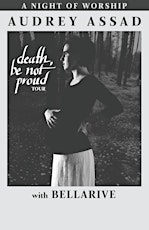 A Night of Worship with Audrey Assad - "Death Be Not Proud" Tour primary image