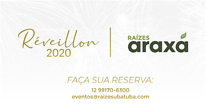 
		Imagem do evento Réveillon 2020 | Raízes Araxá Ubatuba
