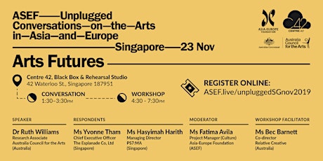 ASEF Unplugged-Singapore at Centre 42: Arts Futures