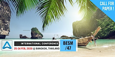 47th International Conference on Business, Education, Social Science, and Management (BESM-47)