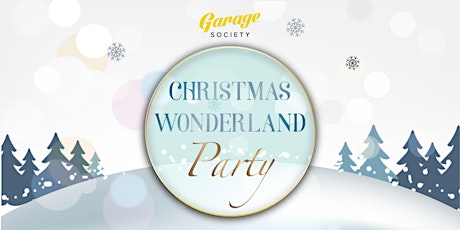 Christmas Wonderland Party @ Garage Sai Ying Pun primary image