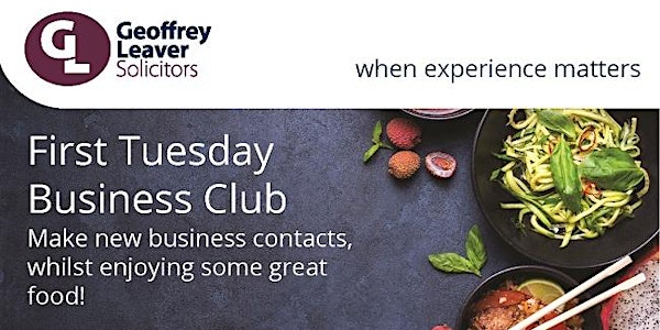 Geoffrey Leaver Solicitors First Tuesday Business Club - 5th May 2020