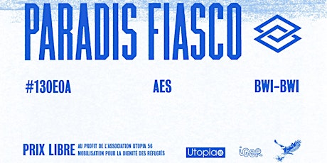 Image principale de PARADIS FIASCO avec #130E0A, AES et BWI-BWI