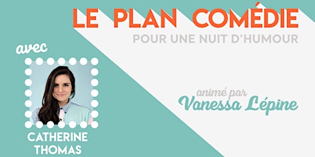 Hauptbild für Le Plan Comédie - Bâle -Décembre