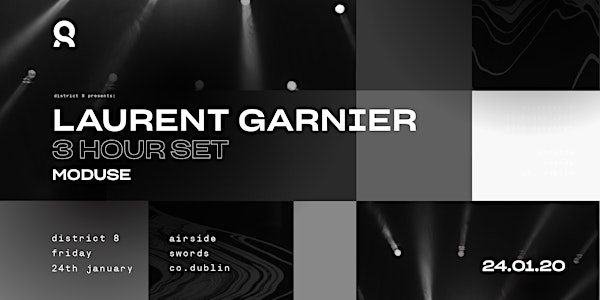 Laurent Garnier (3 hour set)  at District 8