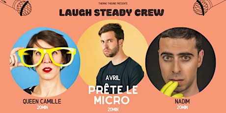 Laugh Steady Crew - Avril prête le micro