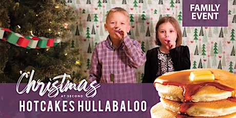 Christmas Hotcakes Hullabaloo primary image