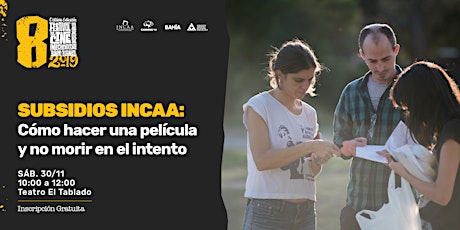 Imagen principal de Subsidios INCAA: Cómo hacer una película y no morir en el intento