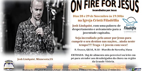 Imagem principal do evento Josh Lindquist "ON FIRE FOR JESUS" - Igreja Cristã Filadélfia